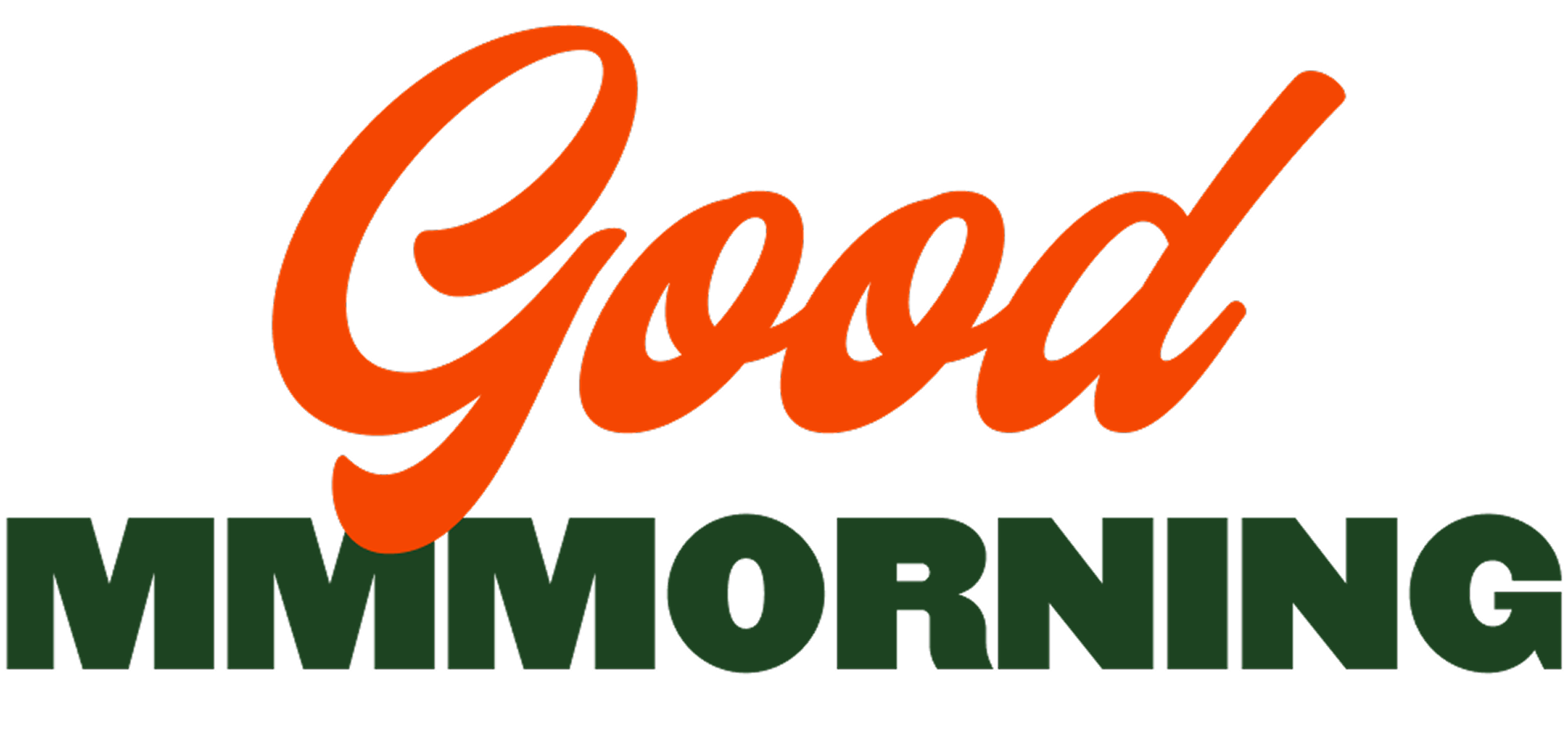 Good MMMorning